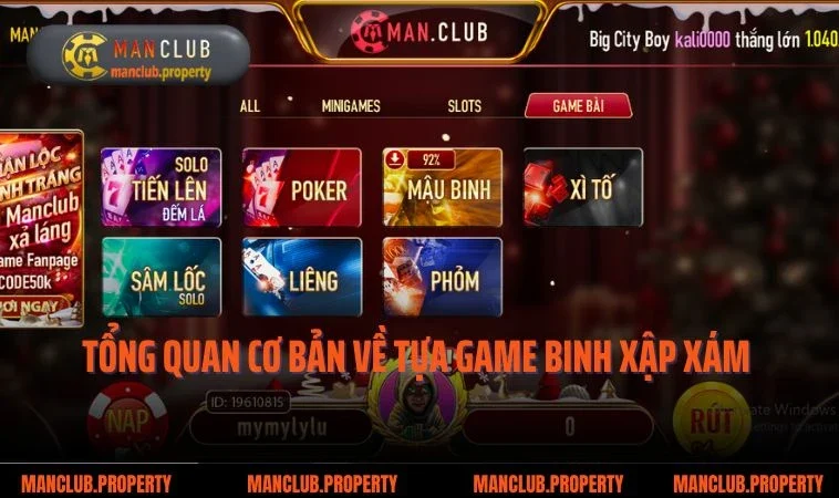 Tổng quan cơ bản về tựa game binh xập xám 